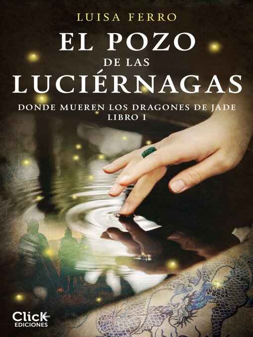 Title details for El Pozo de las Luciérnagas by Luisa Ferro - Available